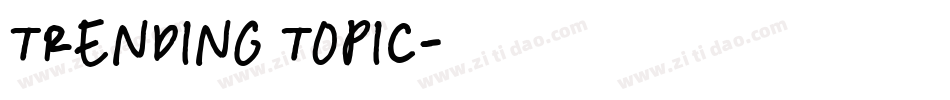 Trending Topic字体转换